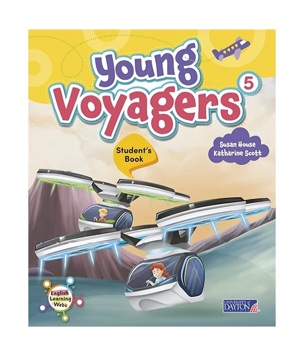 YOUNG VOYAGERS LEVEL 5 STUDENT BOOK + READER TEXTOS ESCOLARES/PRIMARIA/ 5° BASICO/INGLE S - EDICIONE - 1