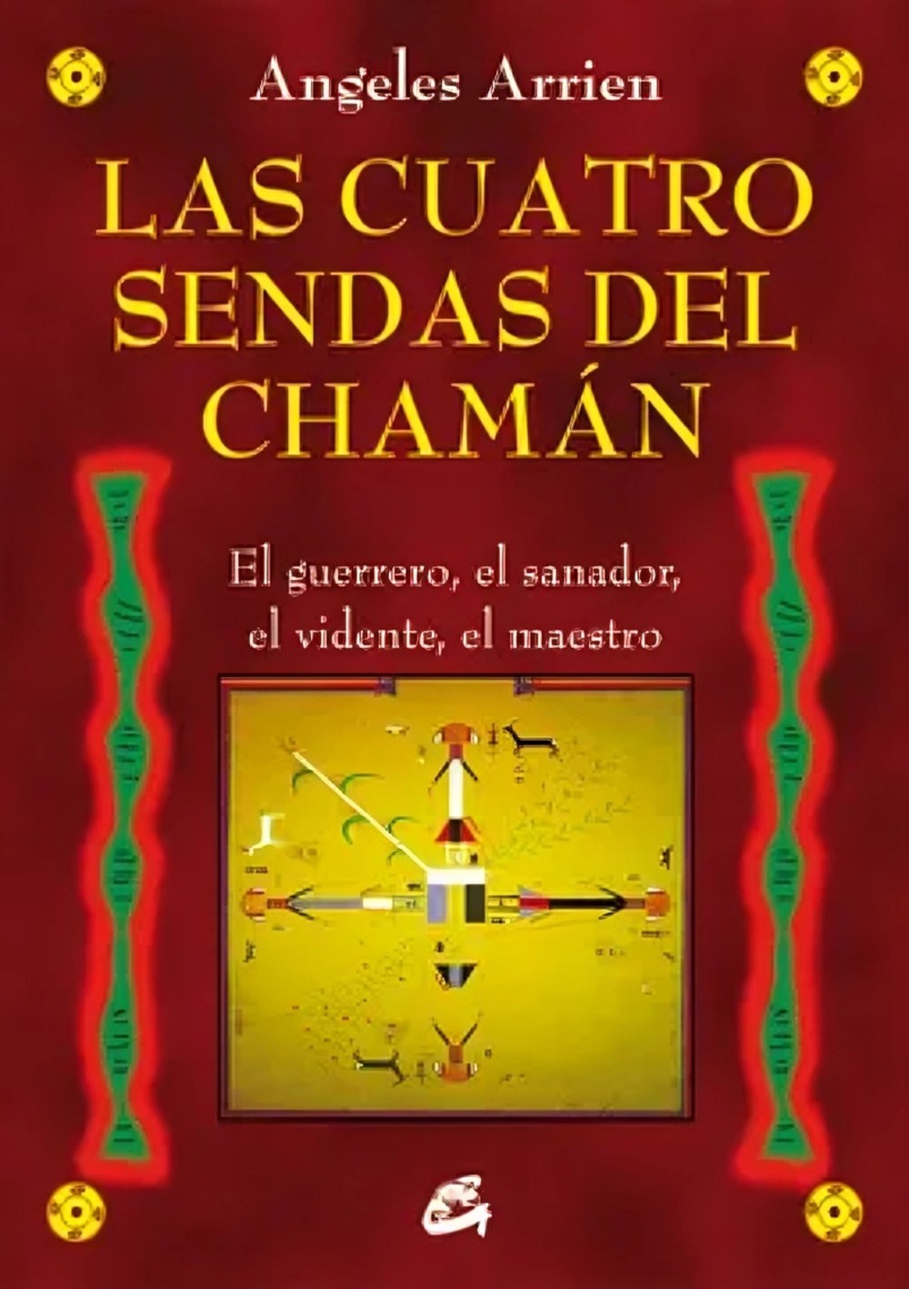 LIBRO LAS CUATRO SENDAS DEL CHAMÁN ANGELES ARRIEN - 1
