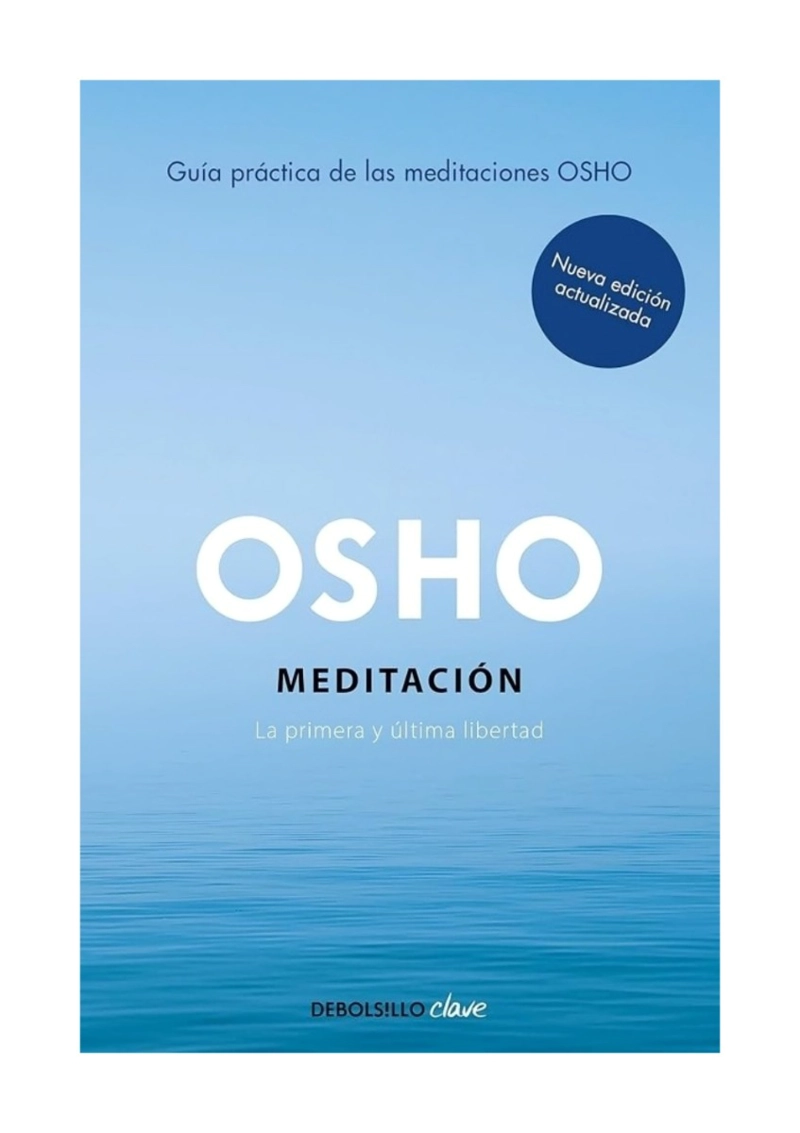 LIBRO MEDITACIÓN EDICIÓN AMPLIADA CON MÁS DE 80 MEDITACIONES OSHO - 1