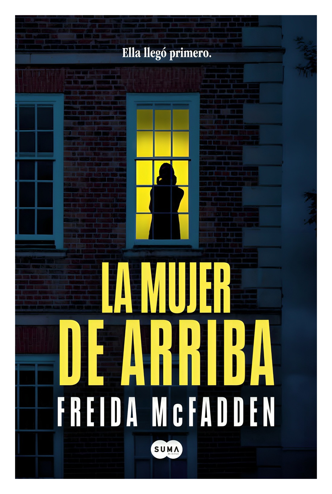 LIBRO LA MUJER DE ARRIBA FREIDA MCFADDEN - 1