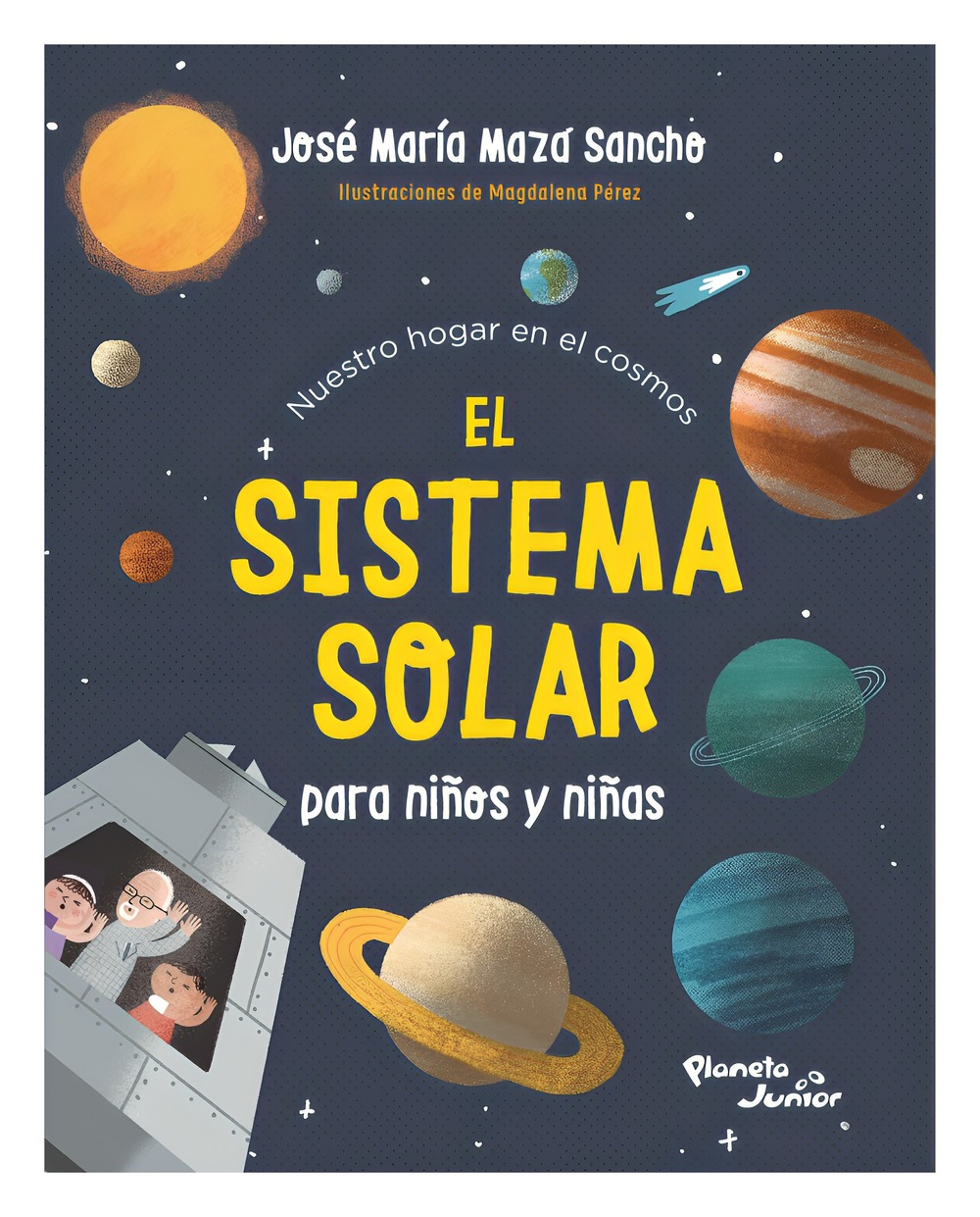 LIBRO INFANTIL EL SISTEMA SOLAR PARA NIÑOS Y NIÑAS JOSÉ MAZA - 1