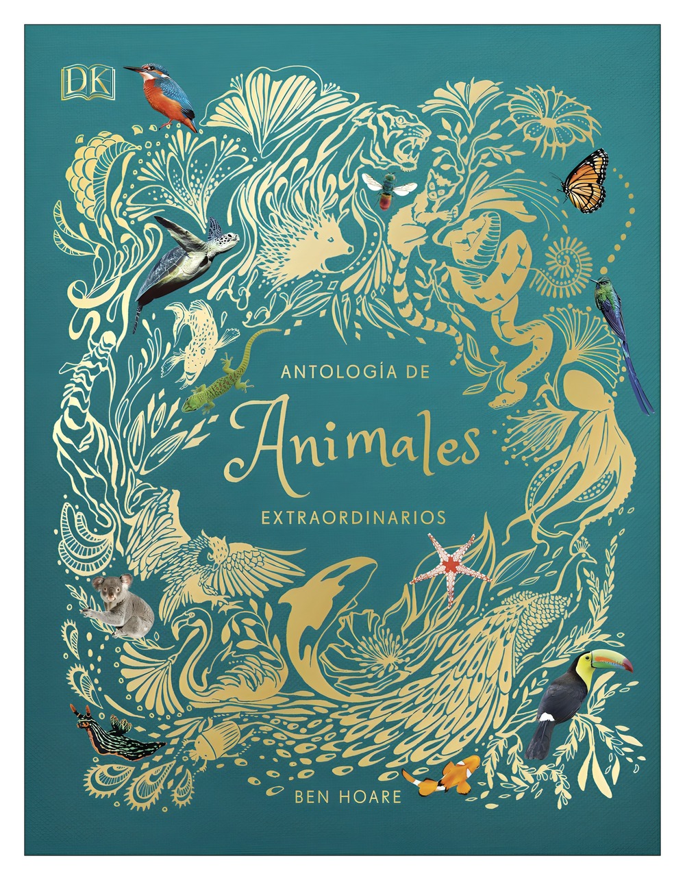 LIBRO ANTOLOGÍA DE ANIMALES EXTRAORDINARIOS ÁLBUM ILUSTRADO BEN HOARE - 1