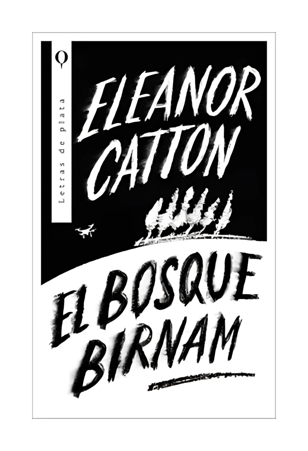 LIBRO EL BOSQUE BIRNAM ELEANOR CATTON - 1