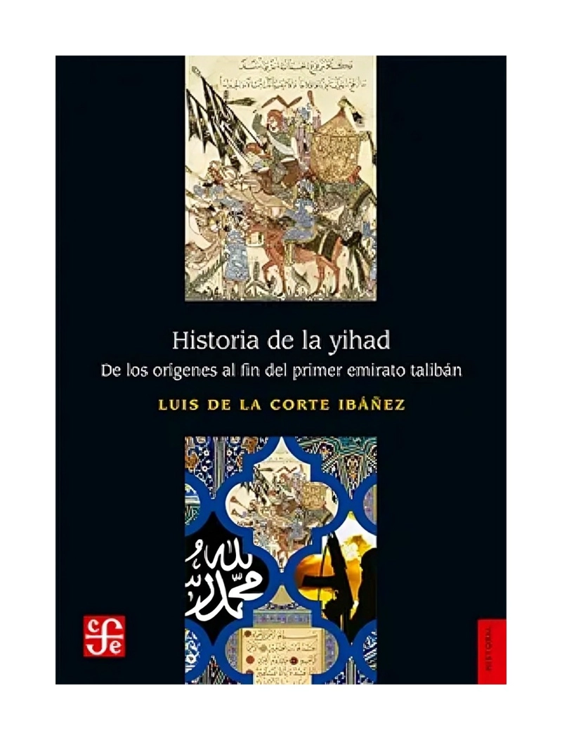 LIBRO HISTORIA DE LA YIHAD DE LOS ORÍGENES AL FIN DEL PRIMER LUIS DE LA CORTE IBÁÑEZ - 1