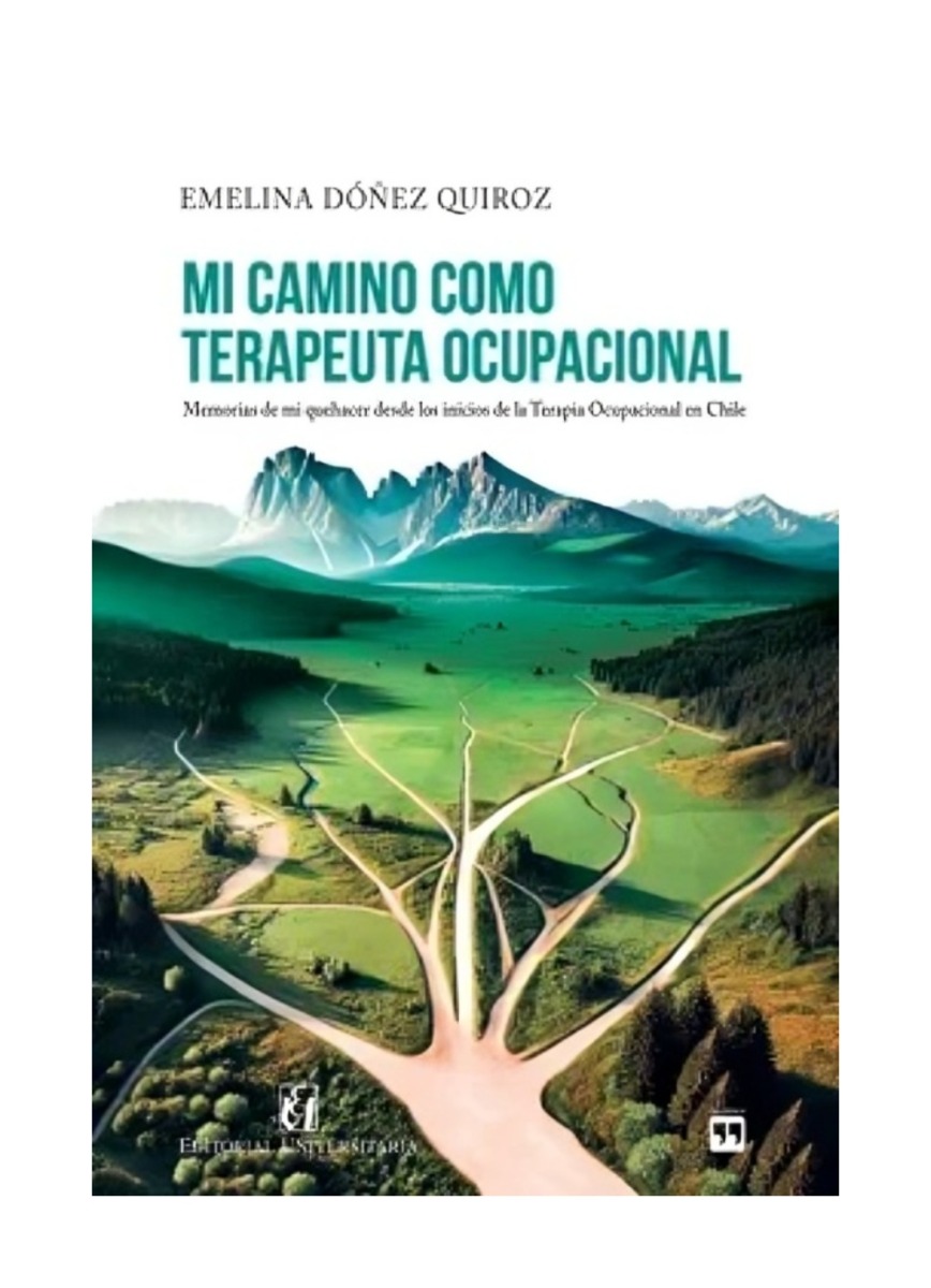 LIBRO MI CAMINO COMO TERAPEUTA OCUPACIONAL EMELINA DÓÑEZ QUIROZ - 1
