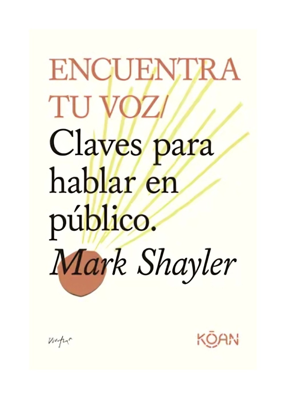 LIBRO ENCUENTRA TU VOZ MARK SHAYLER - 1