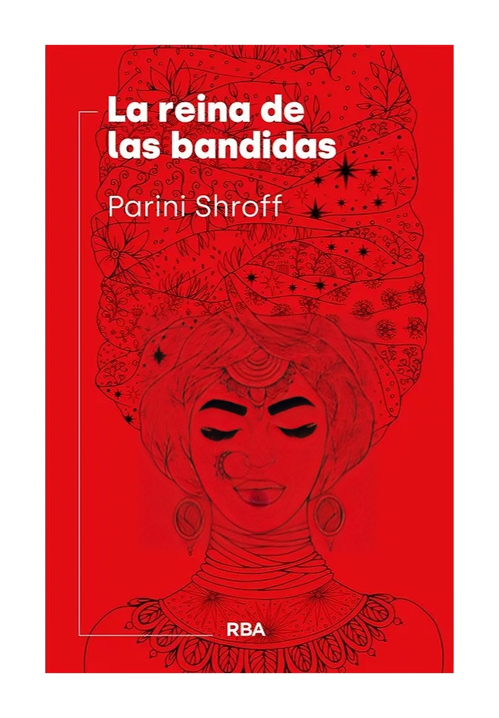 LIBRO LA REINA DE LAS BANDIDAS PARINI SHROFF - 1