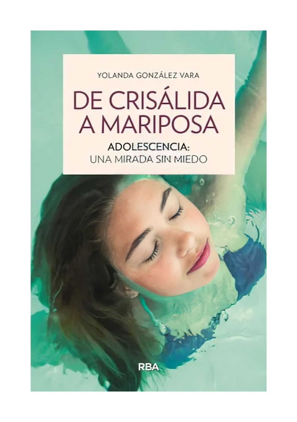 LIBRO DE CRISÁLIDA A MARIPOSA YOLANDA GONZÁLEZ VARA - 1