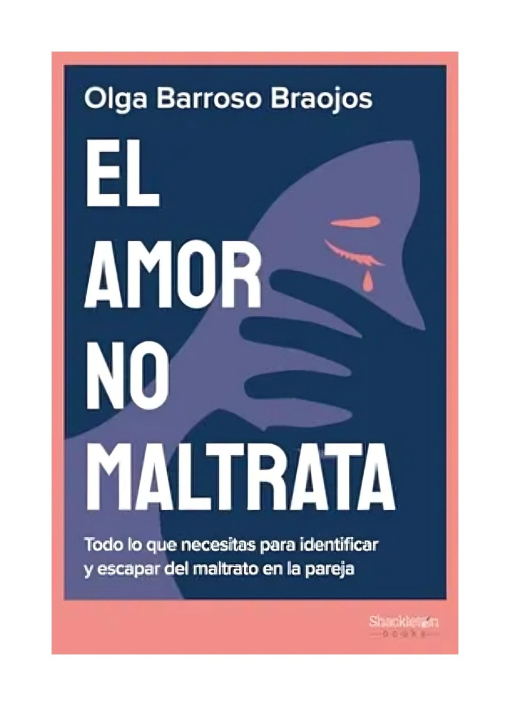LIBRO EL AMOR NO MALTRATA OLGA BARROSO BRAOJOS - 1