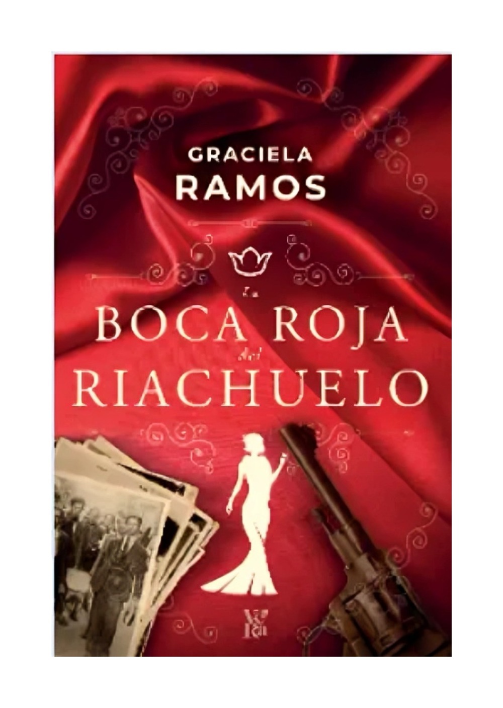 LIBRO LA BOCA ROJA DEL RIACHUELO GRACIELA RAMOS - 1