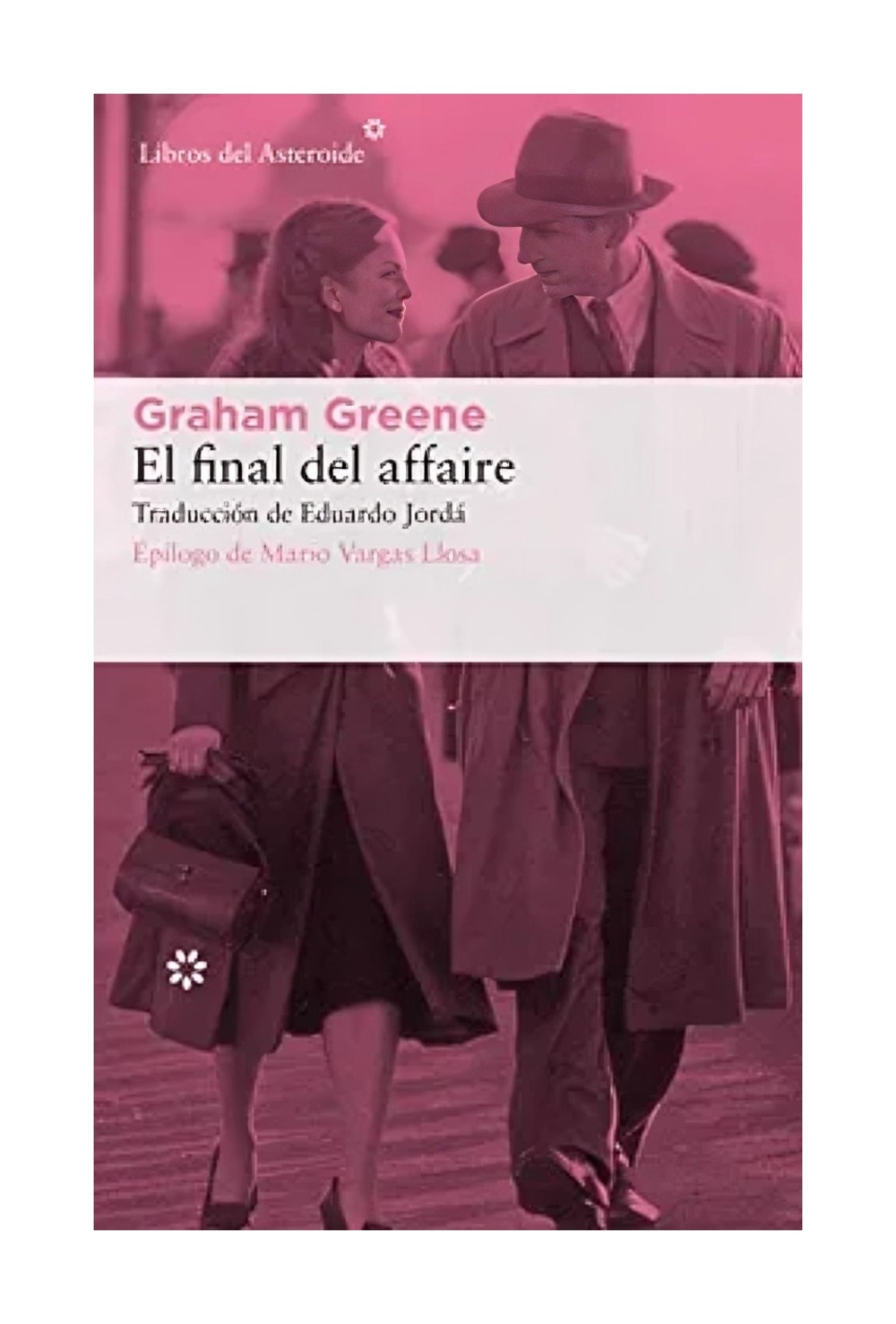 LIBRO EL FINAL DEL AFFAIRE GRAHAM GREENE - 1