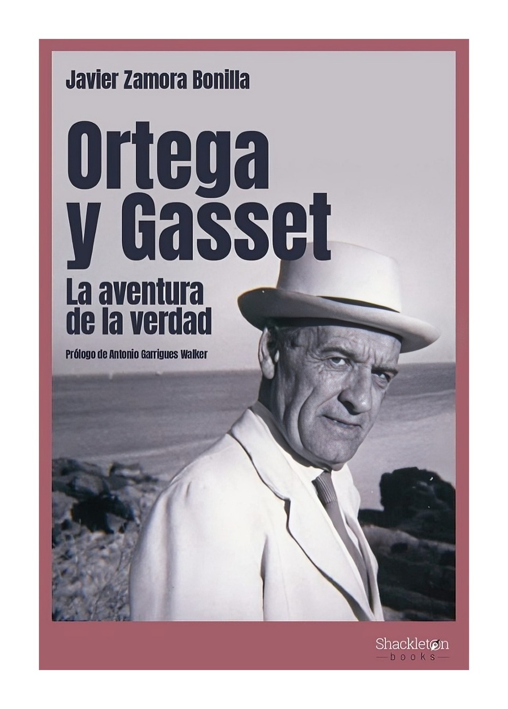 LIBRO ORTEGA Y GASSET. LA AVENTURA DE LA VERDAD JAVIER ZAMORA BONILLA - 1