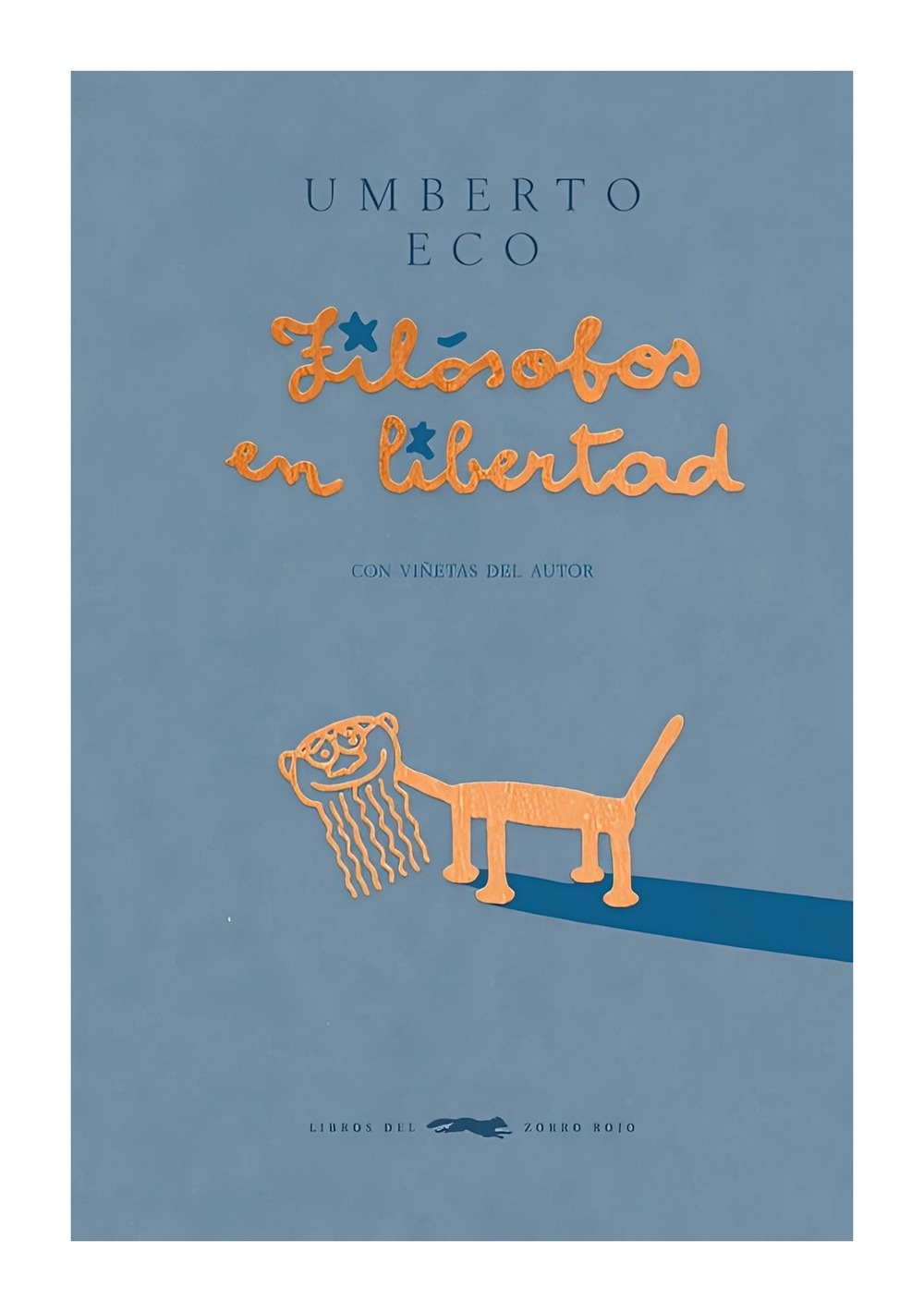 LIBRO FILÓSOFOS EN LIBERTAD UMBERTO ECO - 1