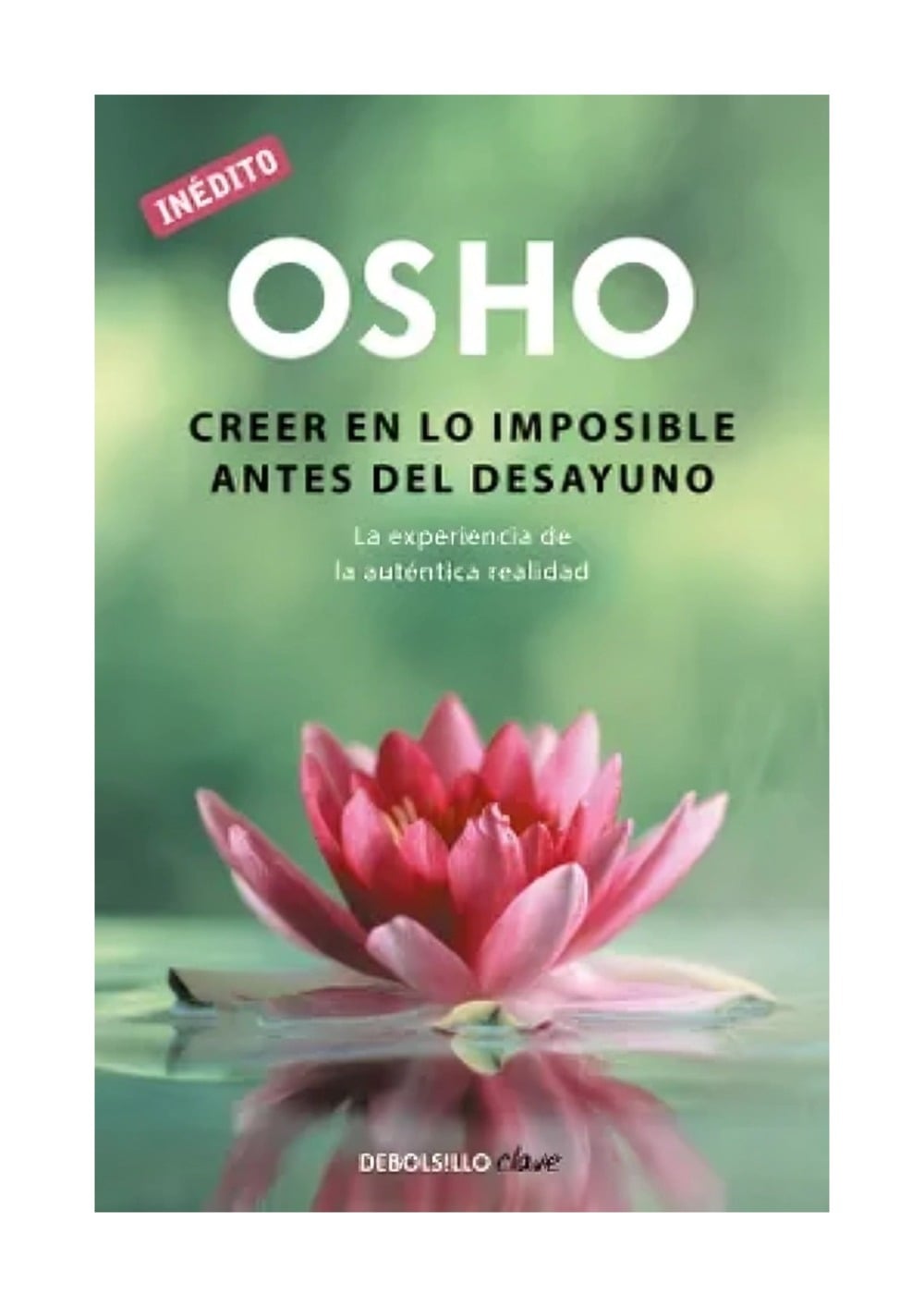LIBRO CREER EN LO IMPOSIBLE ANTES DEL DESAYUNO OSHO - 1