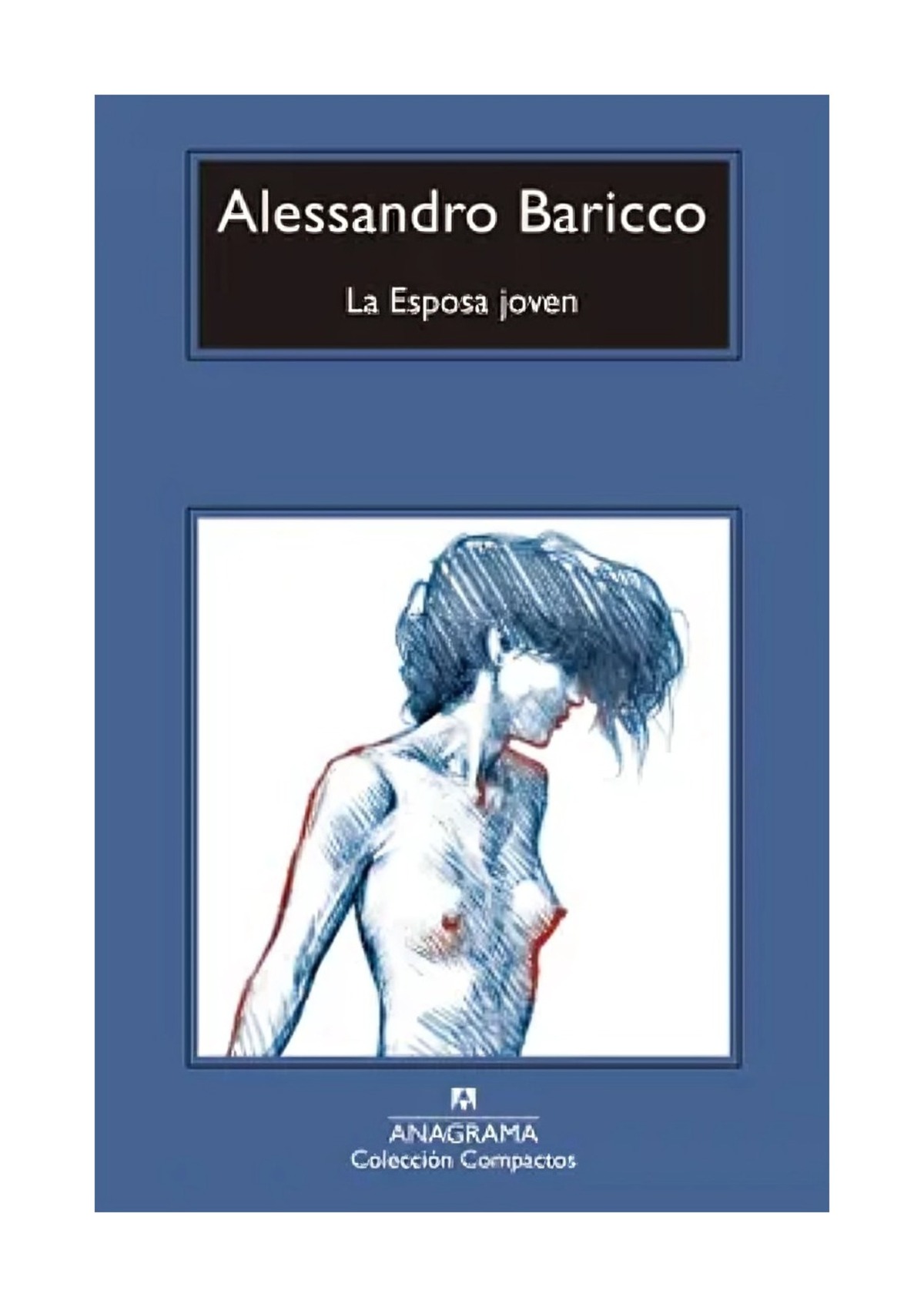 LIBRO LA ESPOSA JOVEN ALESSANDRO BARICCO - 1