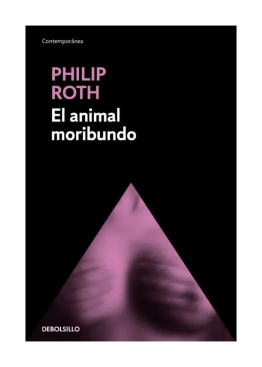 LIBRO EL ANIMAL MORIBUNDO 2015 PHILIP ROTH - 1