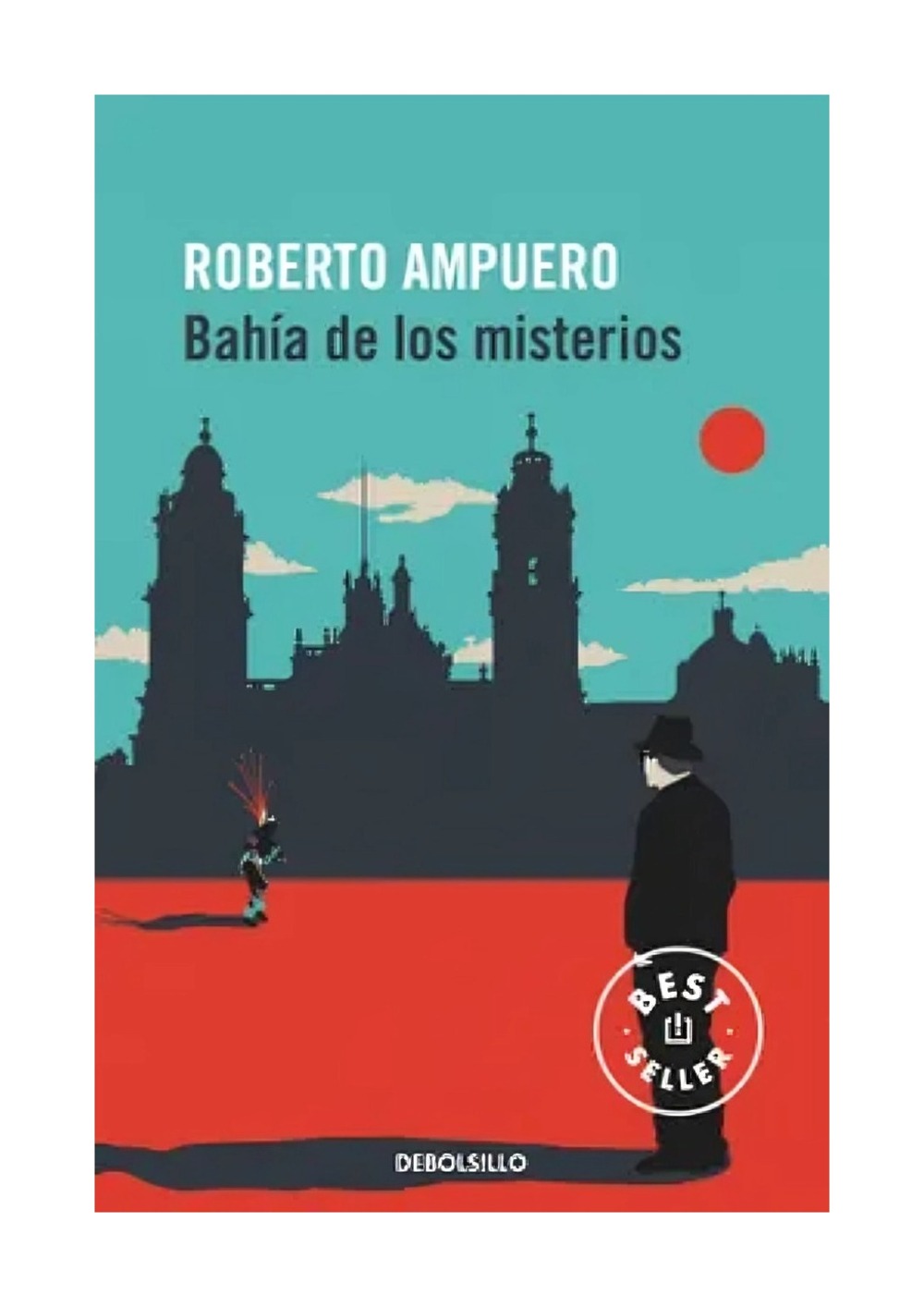 LIBRO BAHIA DE LOS MISTERIOS ROBERTO AMPUERO - 1