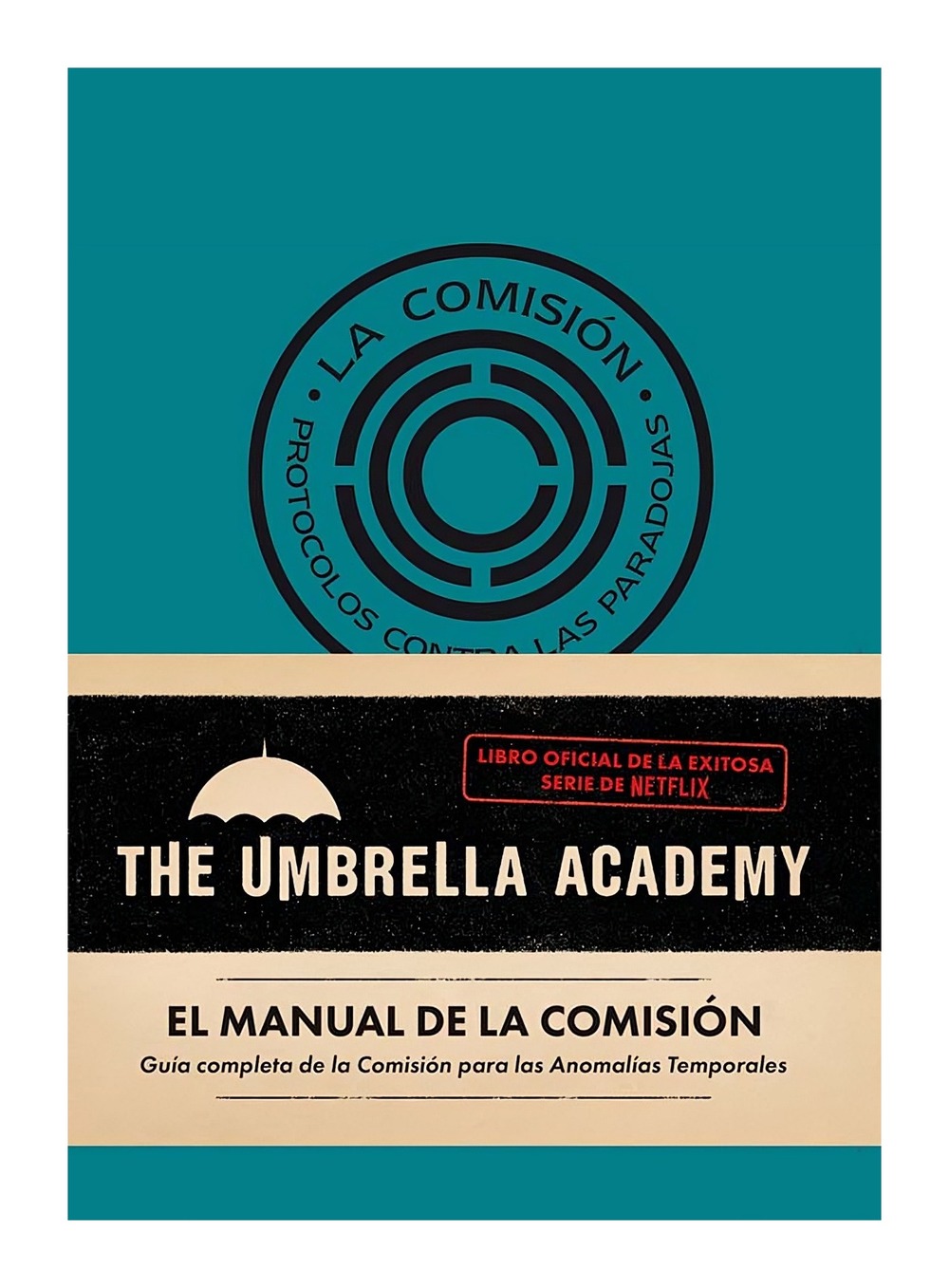 LIBRO EL MANUAL DE LA COMISION: THE UMBRELLA ACADEMY AUGGIE FLETCHER - 1