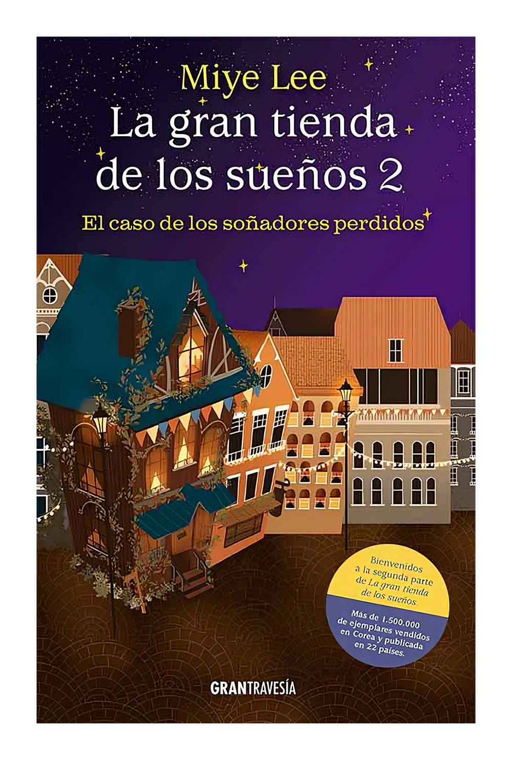 LIBRO LA GRAN TIENDA DE LOS SUEÑOS 2 MIYE LEE - 1