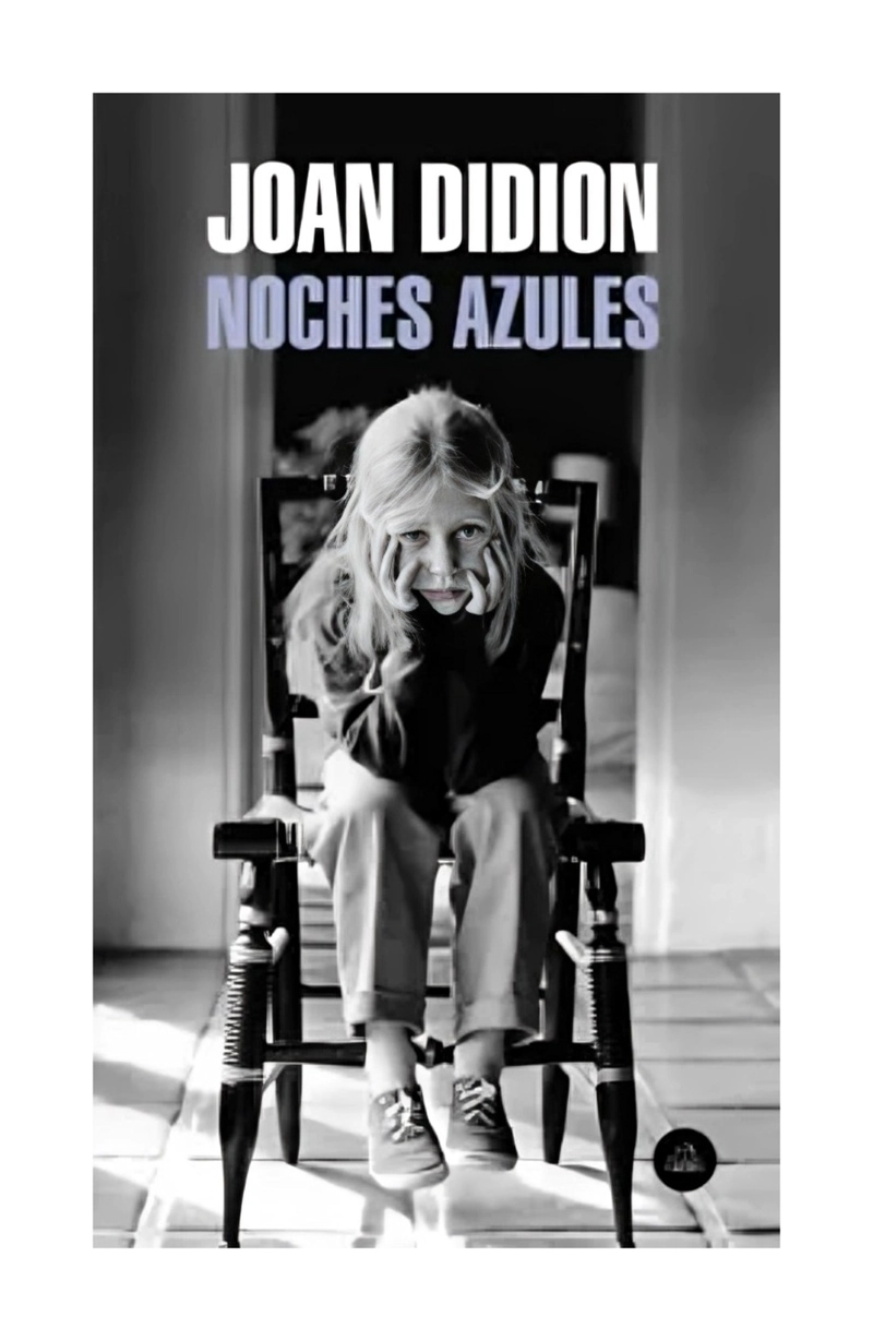 LIBRO NOCHES AZULES JOAN DIDION - 1