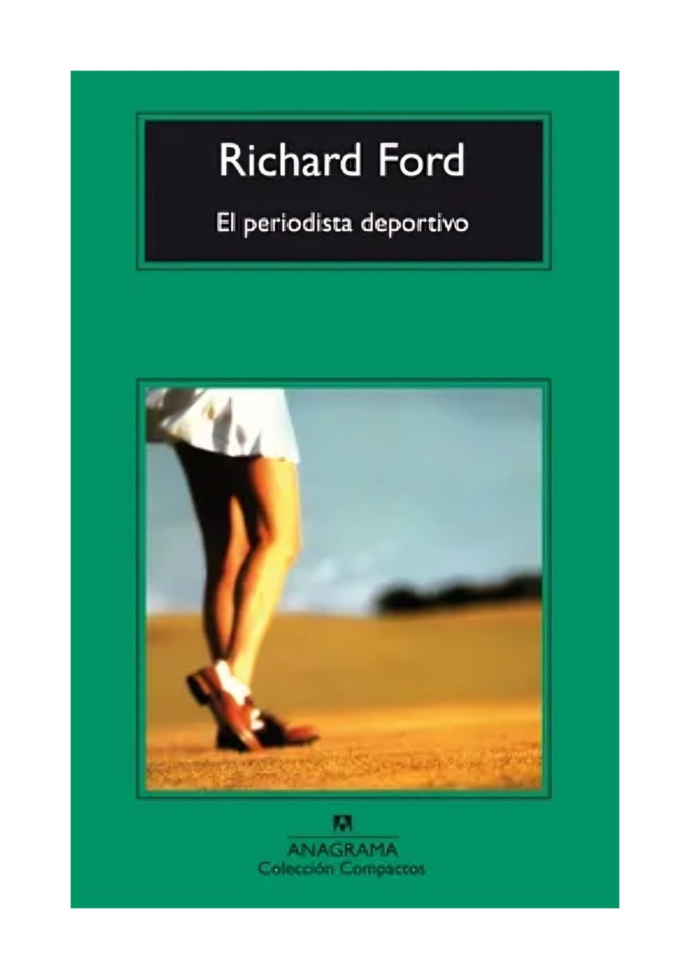 LIBRO EL PERIODISTA DEPORTIVO RICHARD FORD - 1