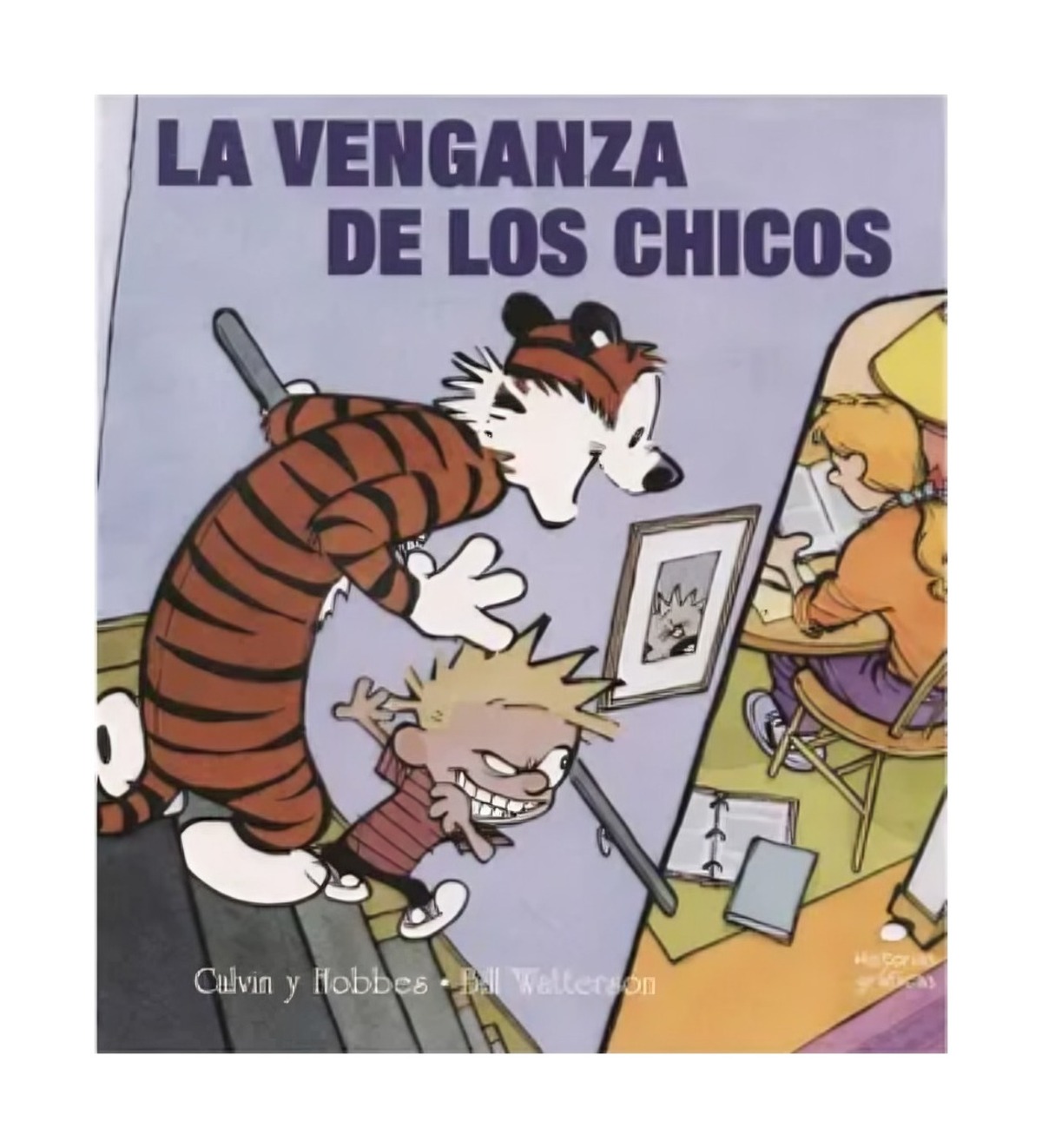 COMIC CALVIN Y HOBBES 5 LA VENGANZA DE LOS CHICOS BILL WATTERSON - 1