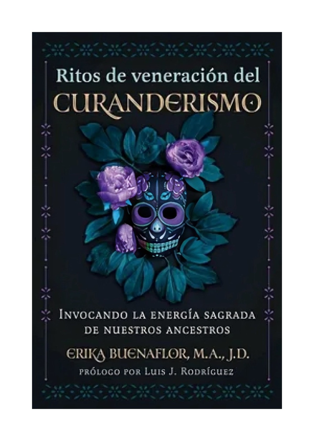 LIBRO RITOS DE VENERACION DEL CURANDERISMO ERIKA BUENAFLOR - 1