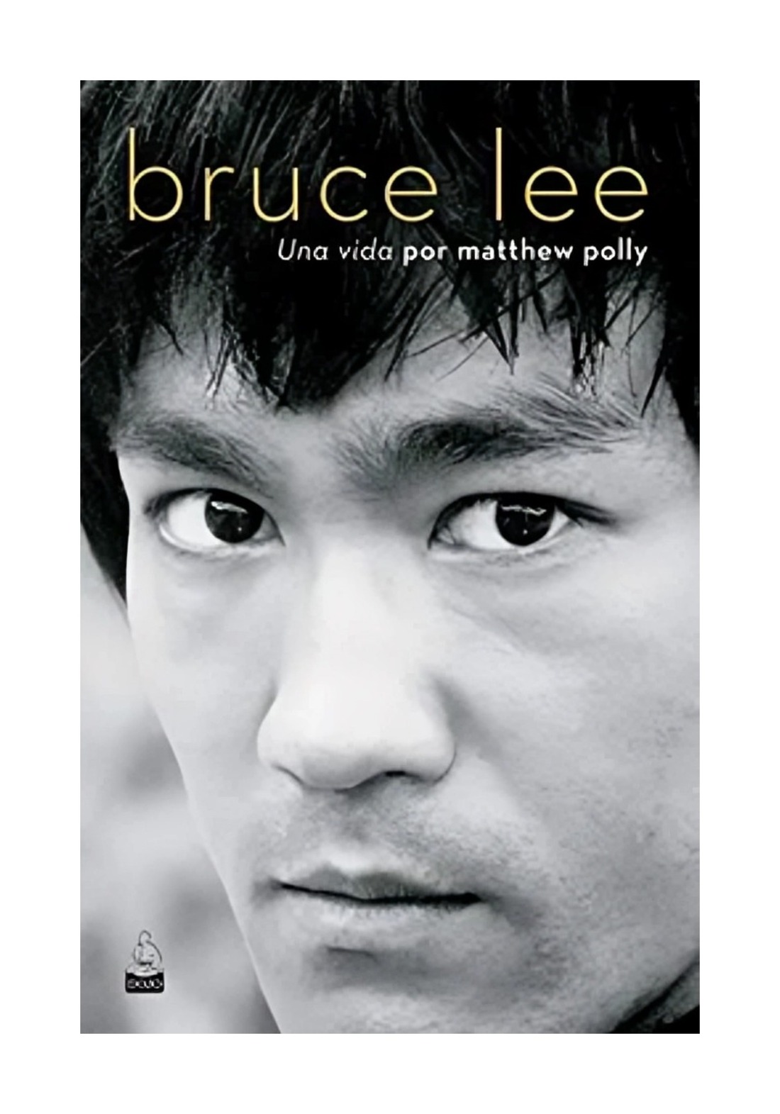 LIBRO BRUCE LEE UNA VIDA MATTHEW POLLY - 1