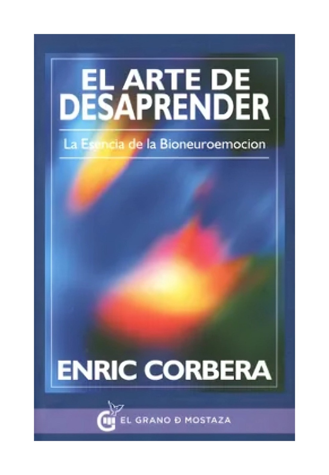 LIBRO EL ARTE DE DESAPRENDER ENRIC CORBERA - 1