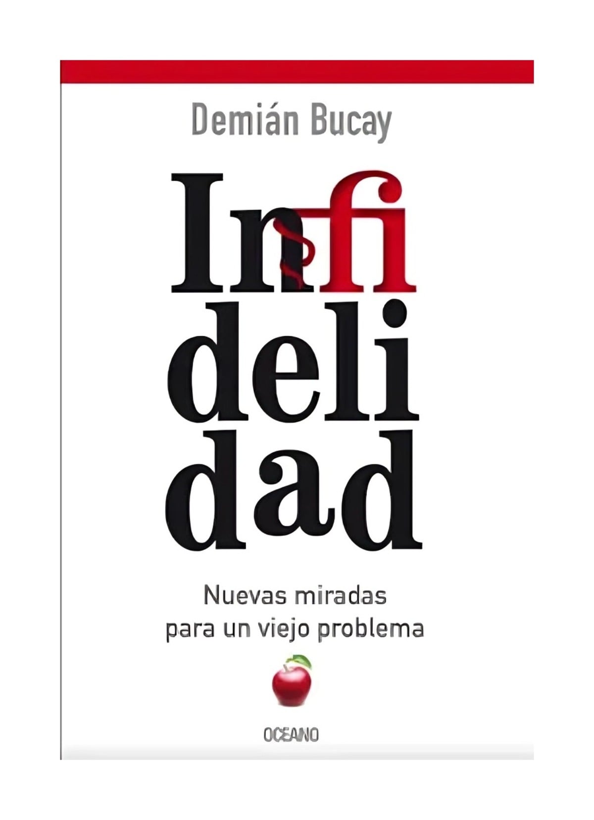 LIBRO DE AUTOAYUDA INFIDELIDAD DEMIÁN BUCAY - 1