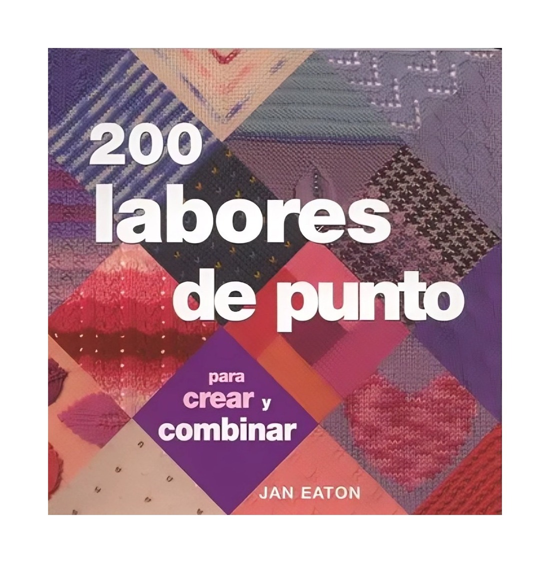 LIBRO 200 LABORES DE PUNTO JAN EATON - 1