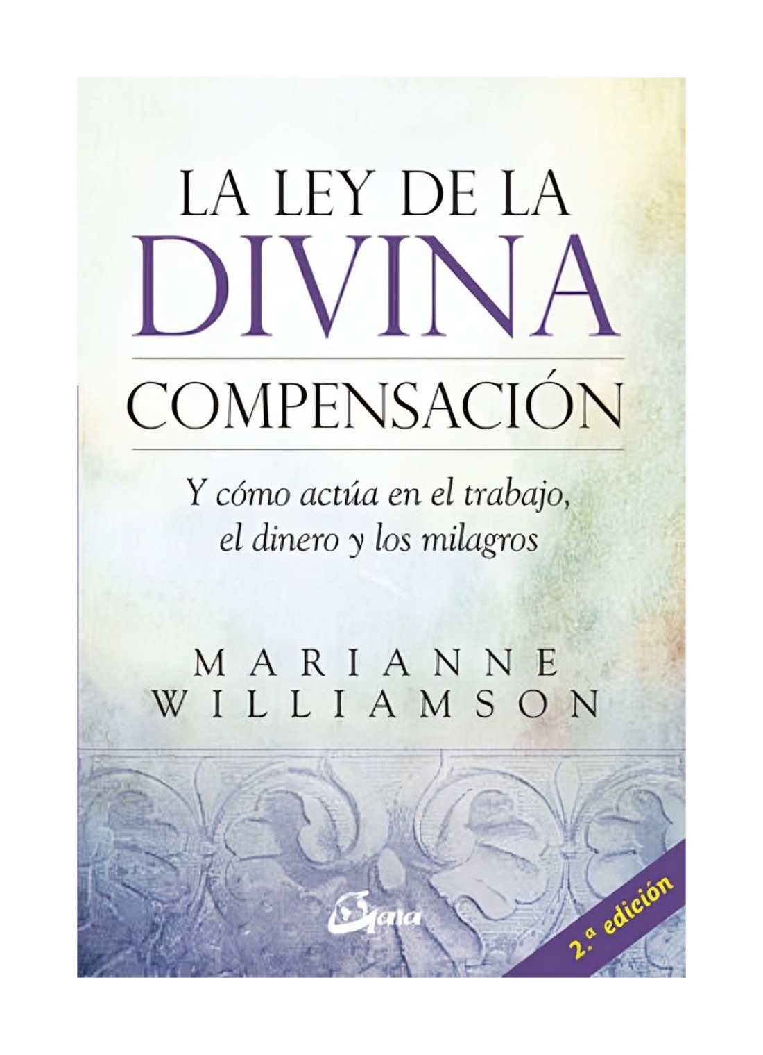 LIBRO LA LEY DE LA DIVINA COMPENSACION MARIANNE WILLIAMSON - 1