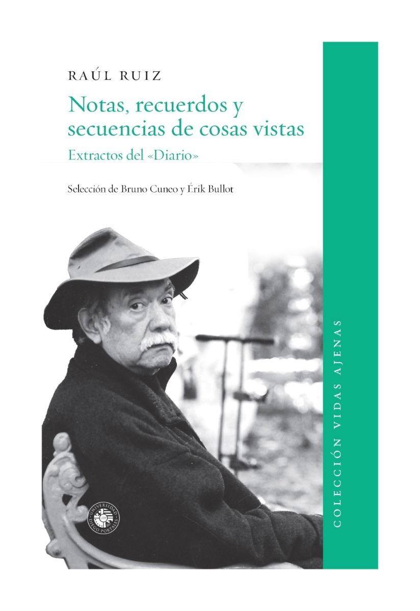 LIBRO NOTAS RECUERDOS Y SECUENCIAS DE COSAS VISTAS RAÚL RUIZ - 1