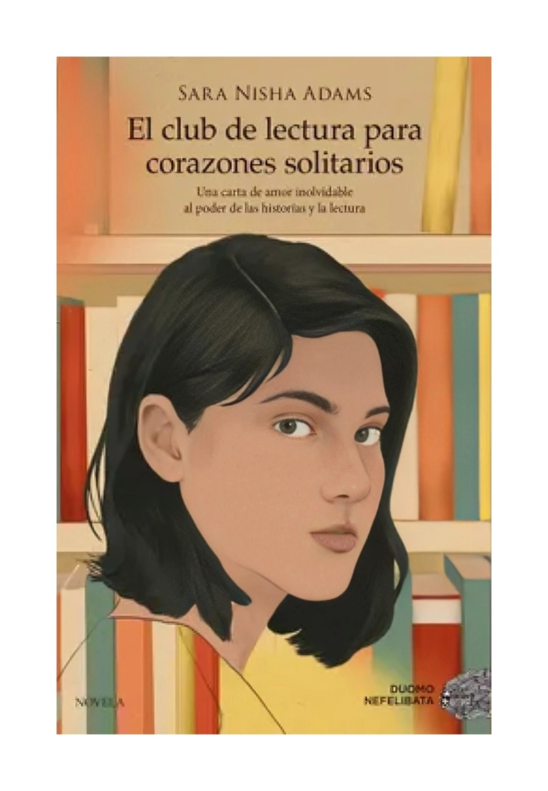 LIBRO EL CLUB DE LECTURA PARA CORAZONES SOLITARIOS / SARA NISHA ADAMS / DUOMO - 1