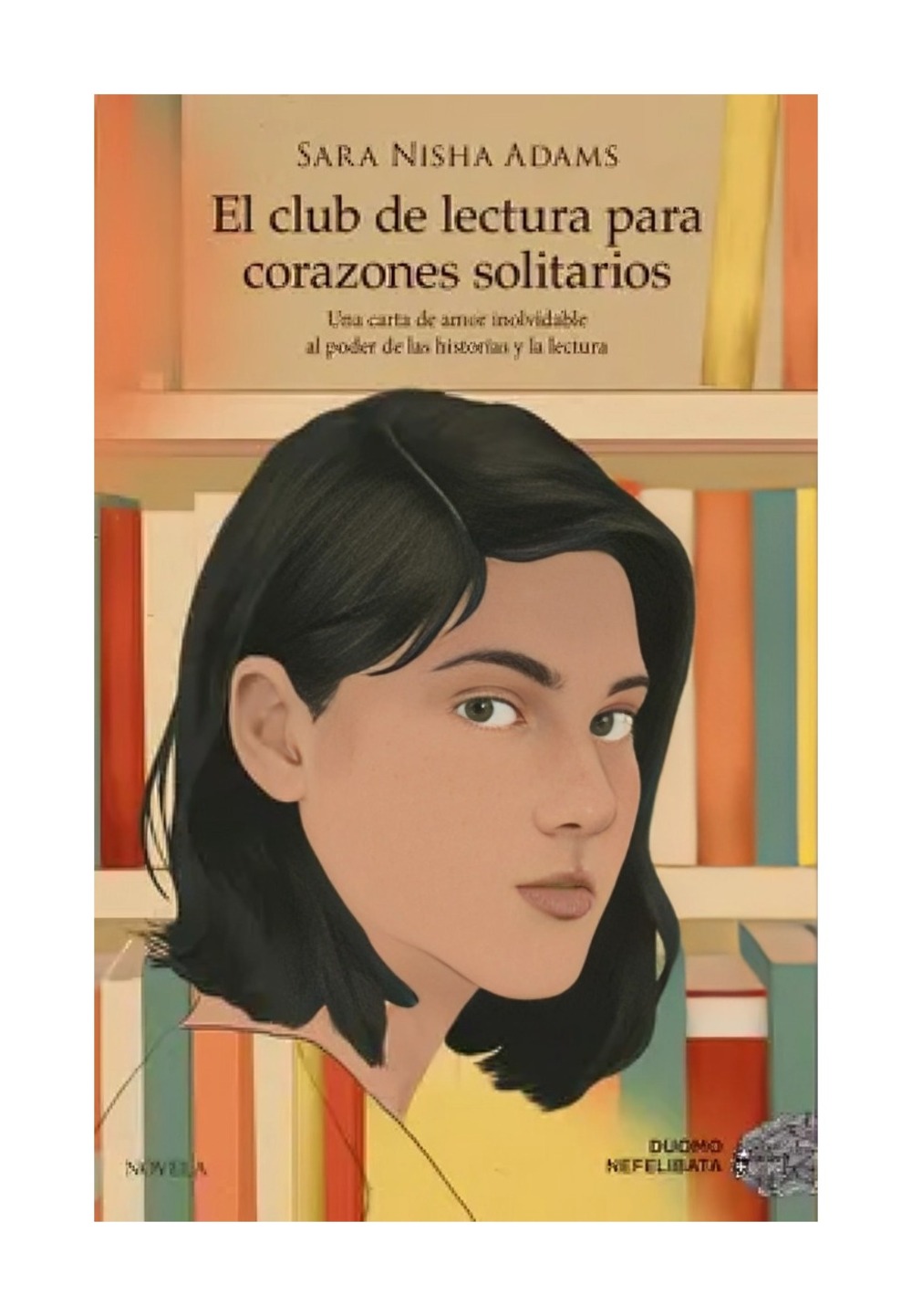 LIBRO EL CLUB DE LECTURA PARA CORAZONES SOLITARIOS / SARA NISHA ADAMS / DUOMO - 1
