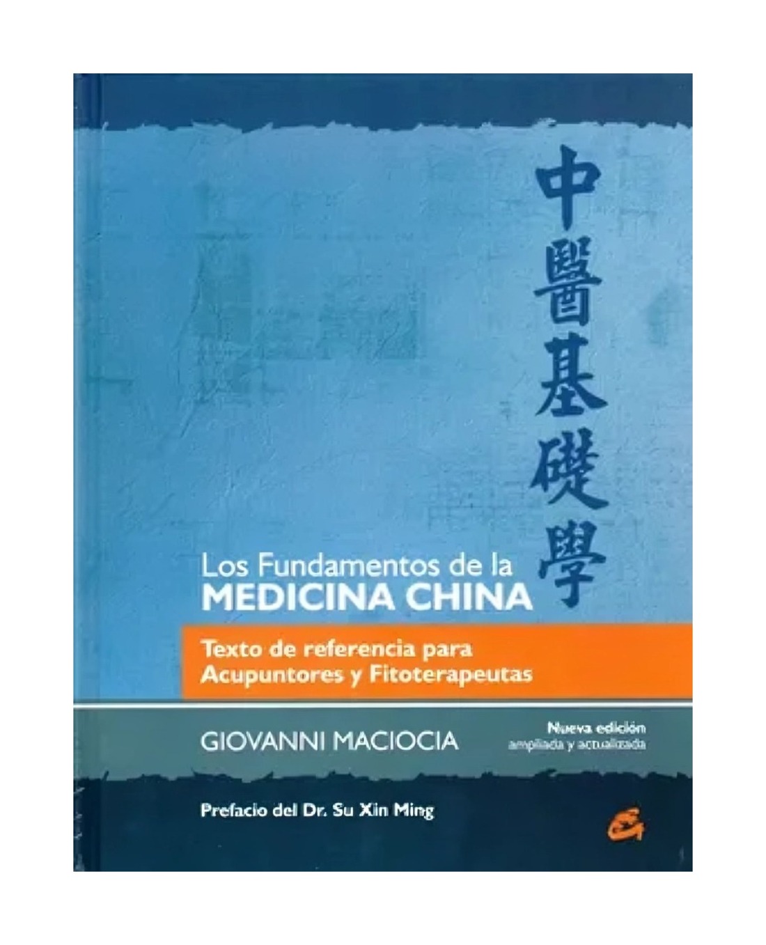 LIBRO FUNDAMENTOS DE LA MEDICINA CHINA / GIOVANNI MACIOCIA / GAIA EDICIONES - 1