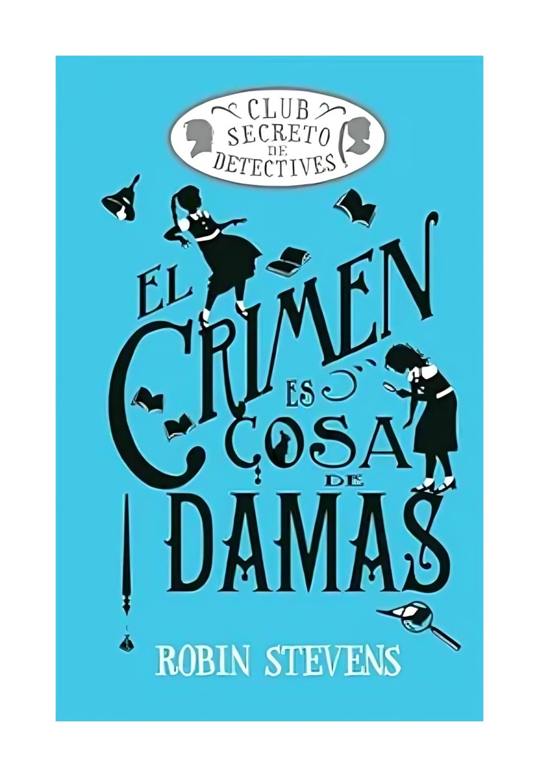 EL CRIMEN ES COSA DE DAMAS - 1