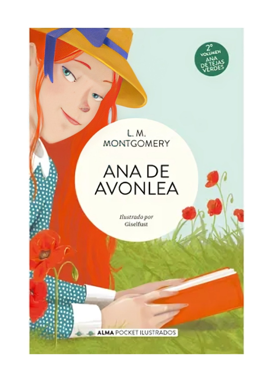 LIBRO ANA DE AVONLEA - POCKET / LUCY MAUD MONTGOMERY / ALMA - 1