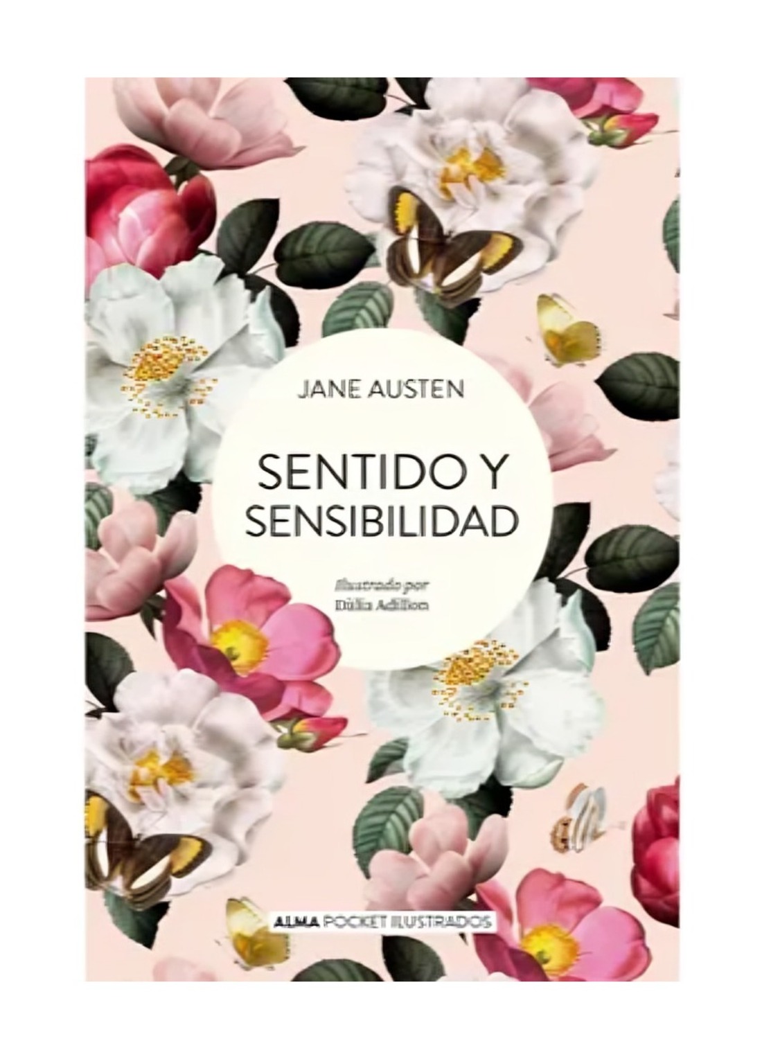 LIBRO SENTIDO Y SENSIBILIDAD - POCKET / JANE AUSTEN / ALMA - 1