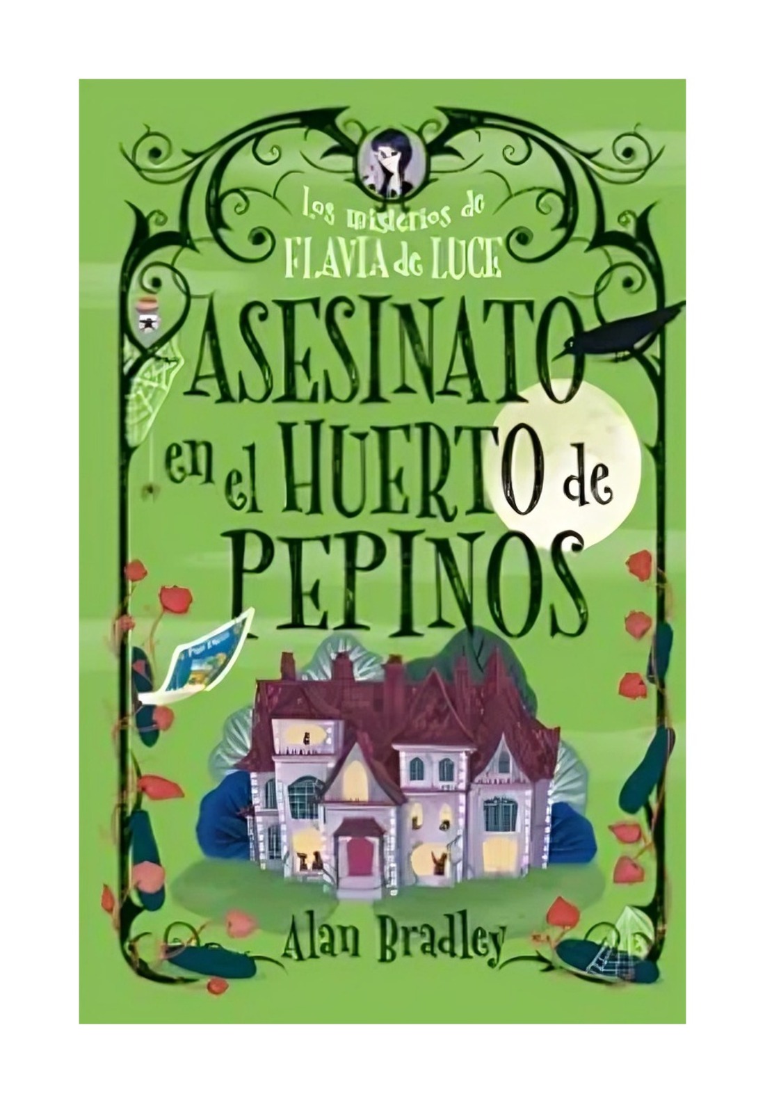 LIBRO AS3SINATO EN EL HUERTO DE PEPINOS / ALAN BRADLEY / ALMA - 1