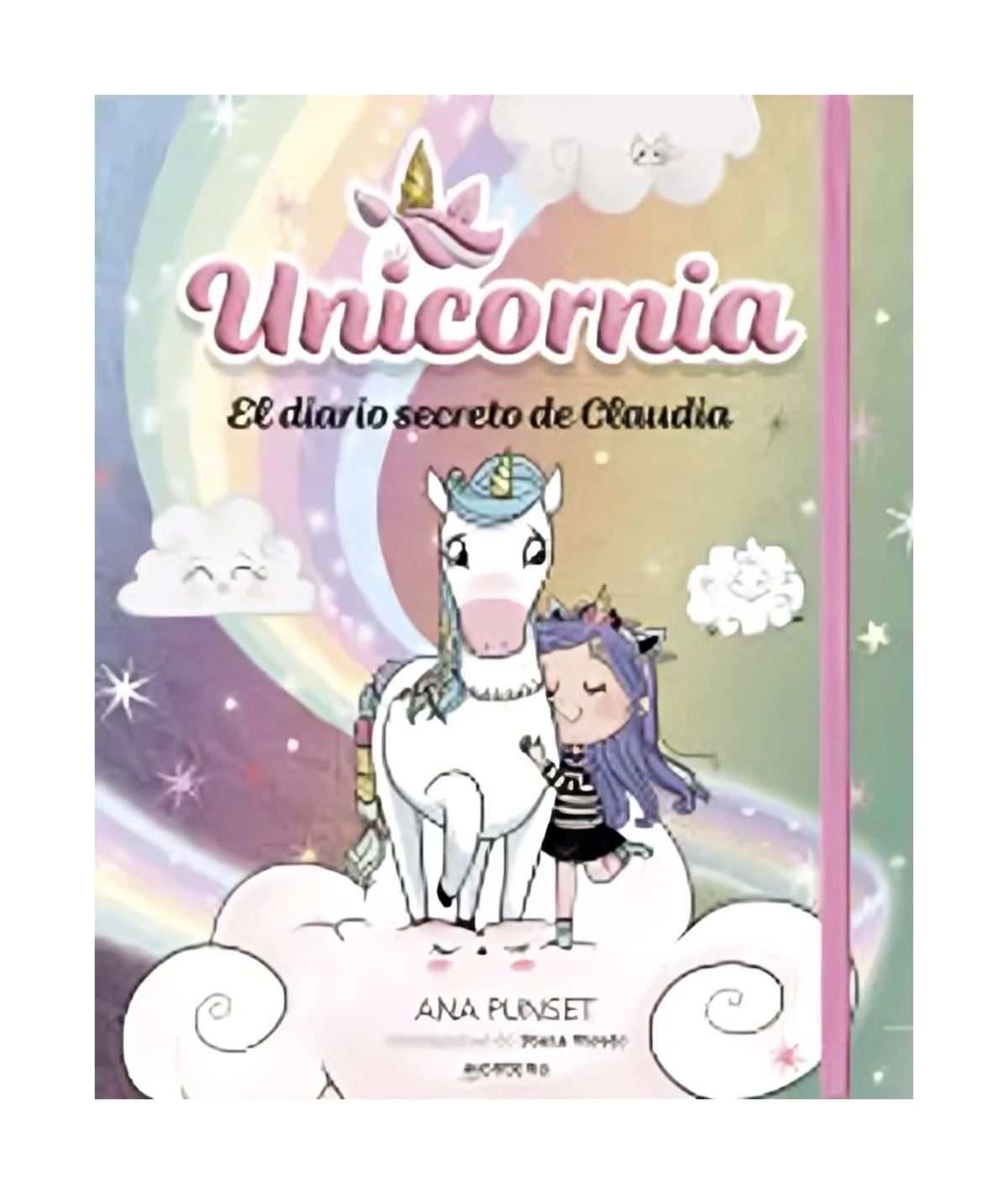 LIBRO UNICORNIA. EL DIARIO SECRETO DE CLAUDIA / ANA PUNSET / MONTENA - 1