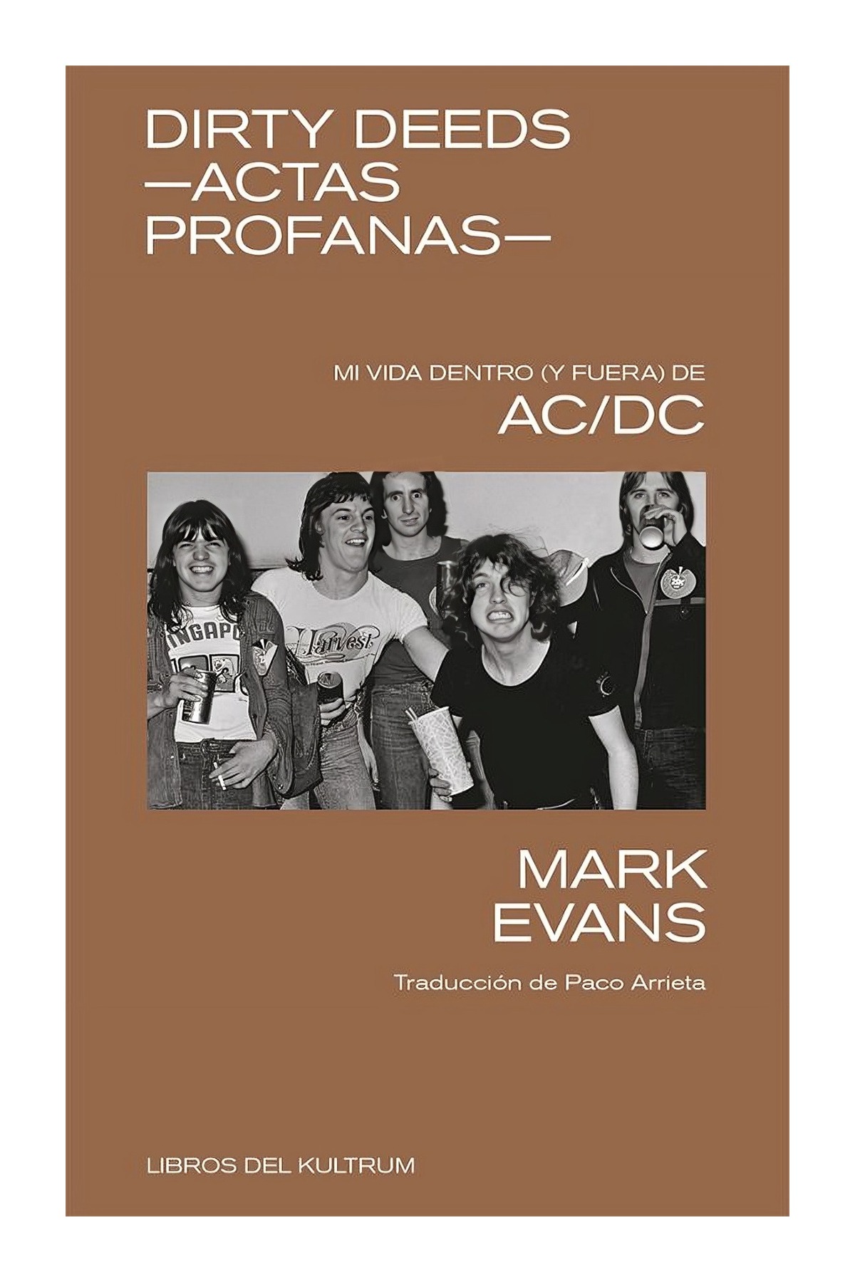 LIBRO DIRTY DEEDS. ACTAS PROFANAS / EVANS MARK / KULTRUM - 1