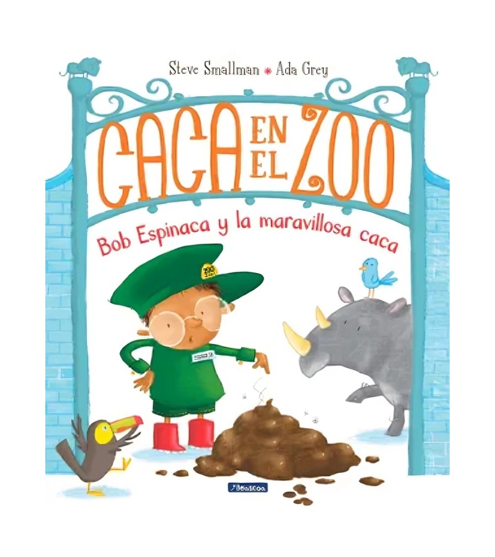 LIBRO CACA EN EL ZOO - STEVE SMALLMAN - ADA GREY - 1
