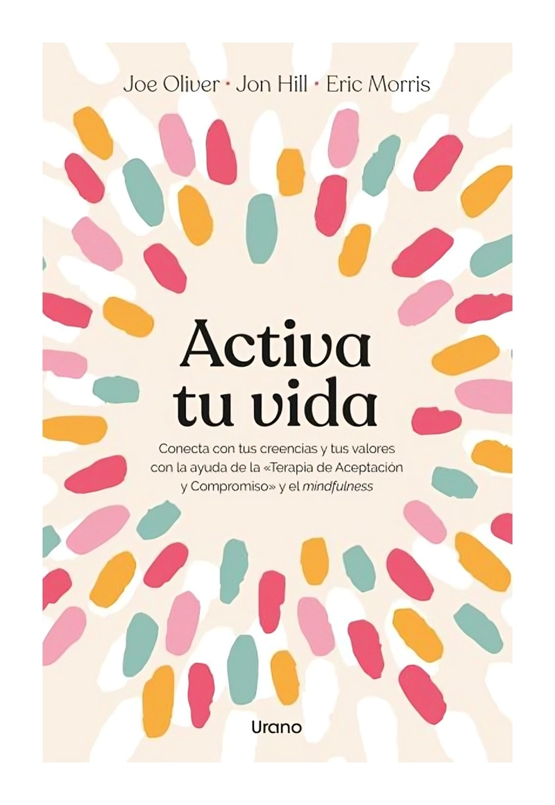 LIBRO ACTIVA TU VIDA / LLUIS SERRA LLANSANA / URANO - 1