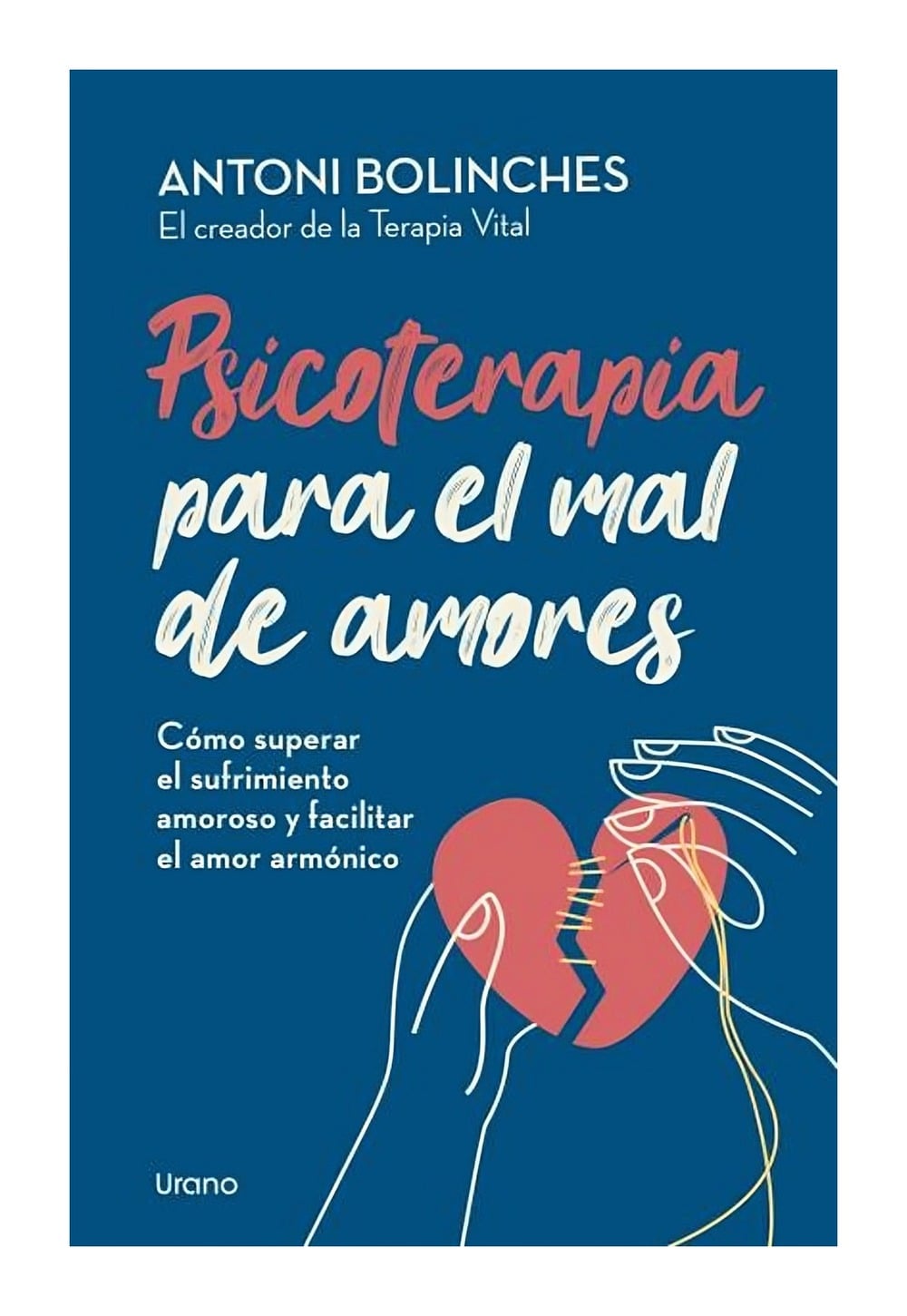 LIBRO PSICOTERAPIA PARA EL MAL DE AMORES / PSICOTERAPIA PARA EL MAL DE AMORES / - 1
