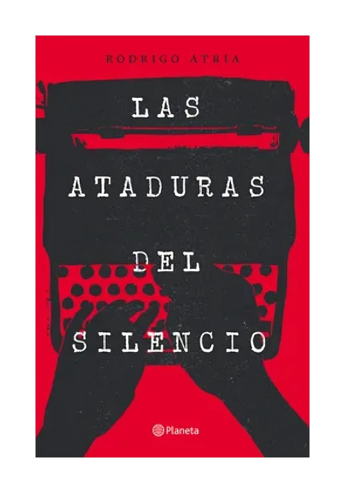 LIBRO LAS ATADURAS DEL SILENCIO / LAS ATADURAS DEL SILENCIO / SANTIAGO, 1982. E - 1