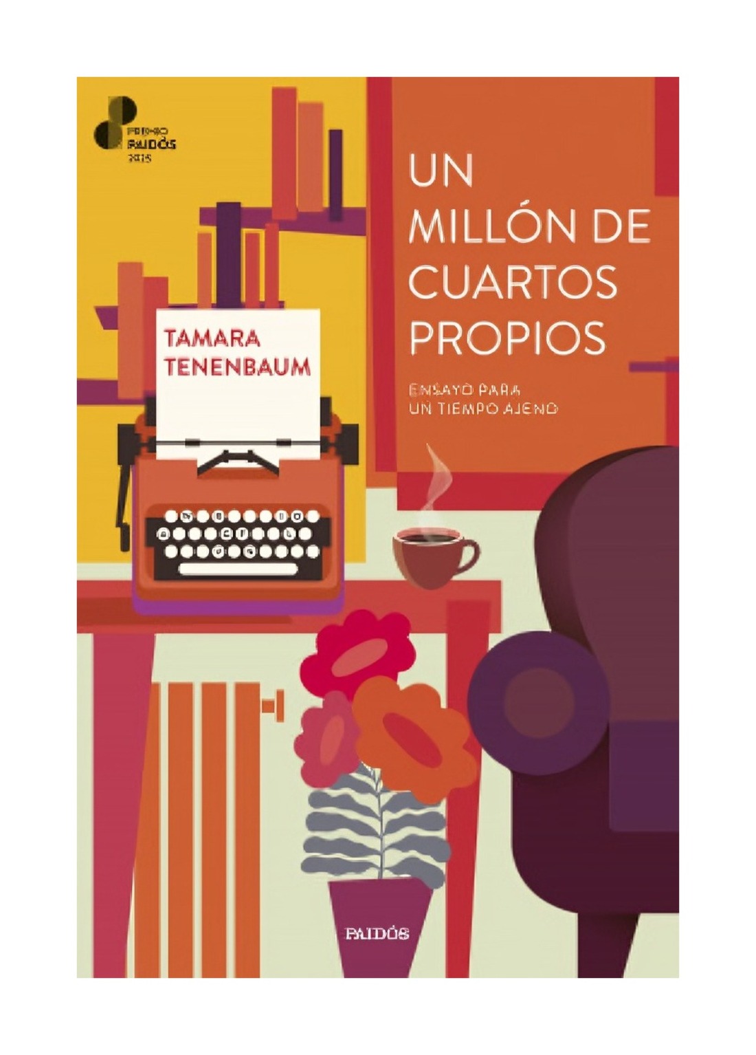 LIBRO UN MILLON DE CUARTOS PROPIOS / UN MILLON DE CUARTOS PROPIOS / PAIDOS - 1