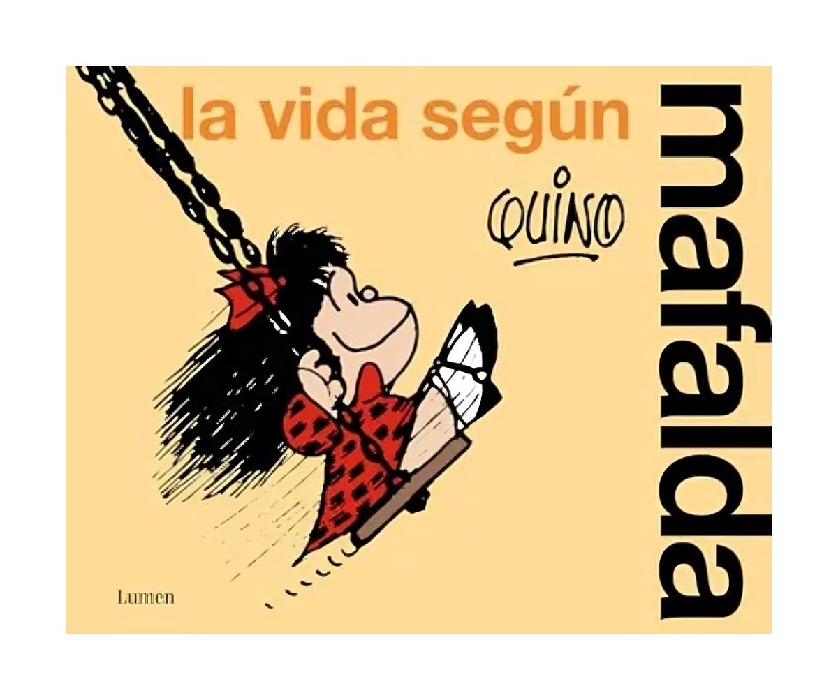 LIBRO LA VIDA SEGUN MAFALDA - INEDITO / QUINO / LUMEN - 1