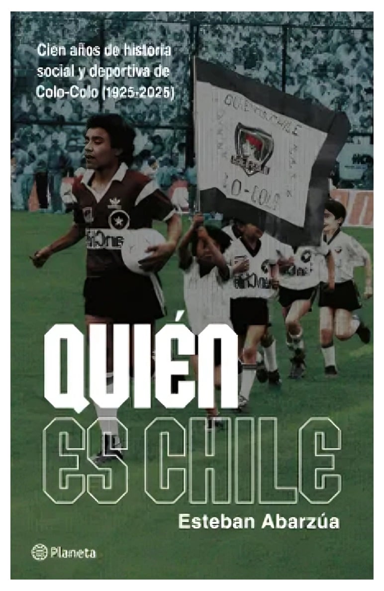 LIBRO QUIE N ES CHILE / QUIE N ES CHILE / LA PASION POR EL FUTBOL ES UNO DE LOS F - 1