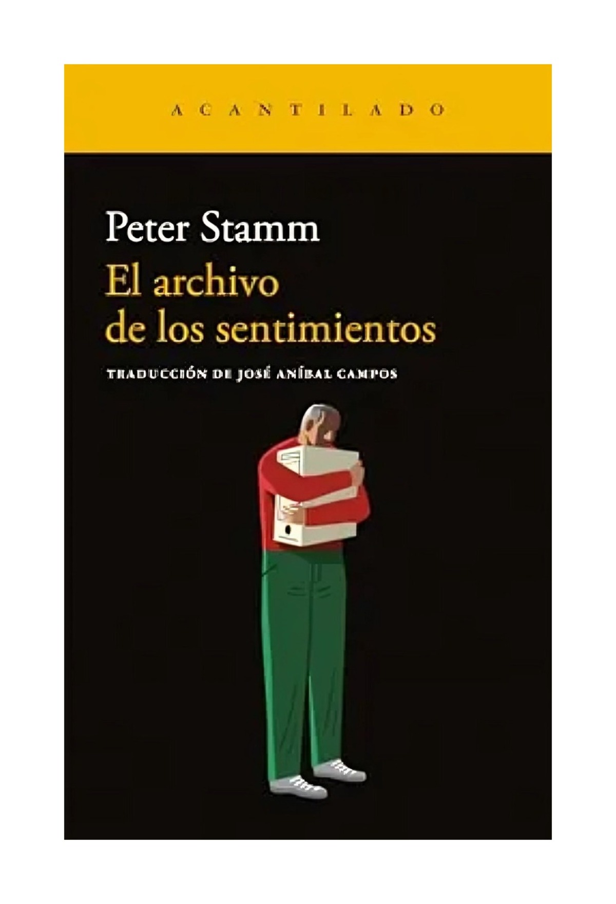 LIBRO EL ARCHIVO DE LOS SENTIMIENTOS / PETER STAMM / ACANTILADO - 1